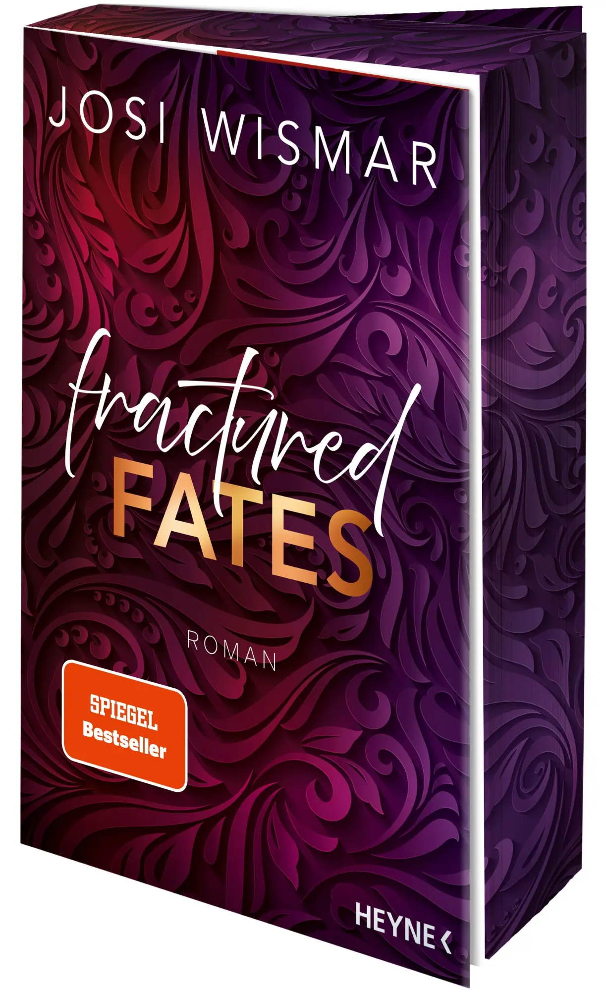 Cover: 9783453443211 | Fractured Fates | Josi Wismar | Taschenbuch | Fallen Grace | 400 S.