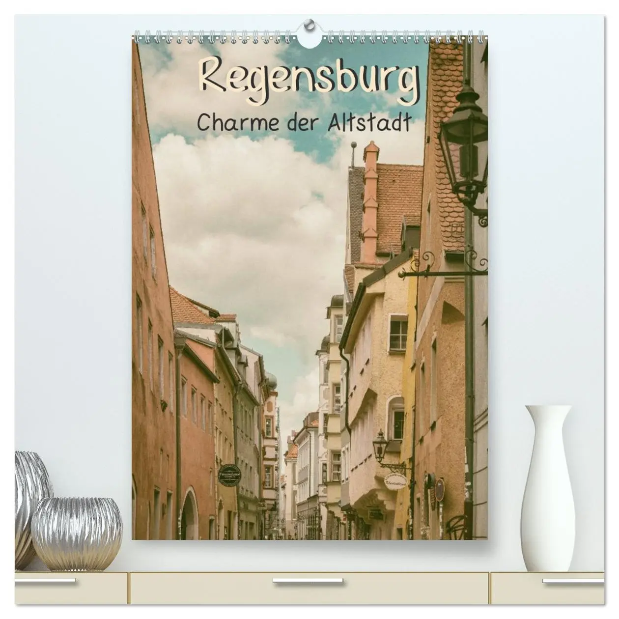 Cover: 9783516423211 | Regensburg - Charme der Altstadt (hochwertiger Premium Wandkalender...