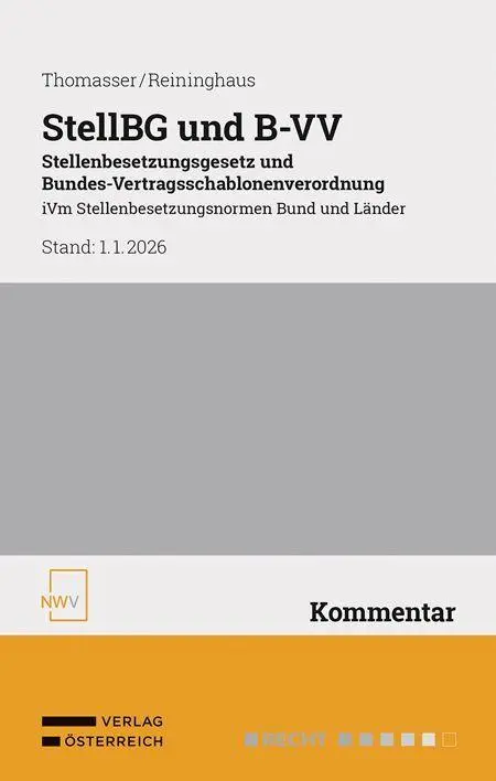 StellBG und B-VV Stellenbesetzungsgesetz und Bundes-Vertragsschablonenverordnung