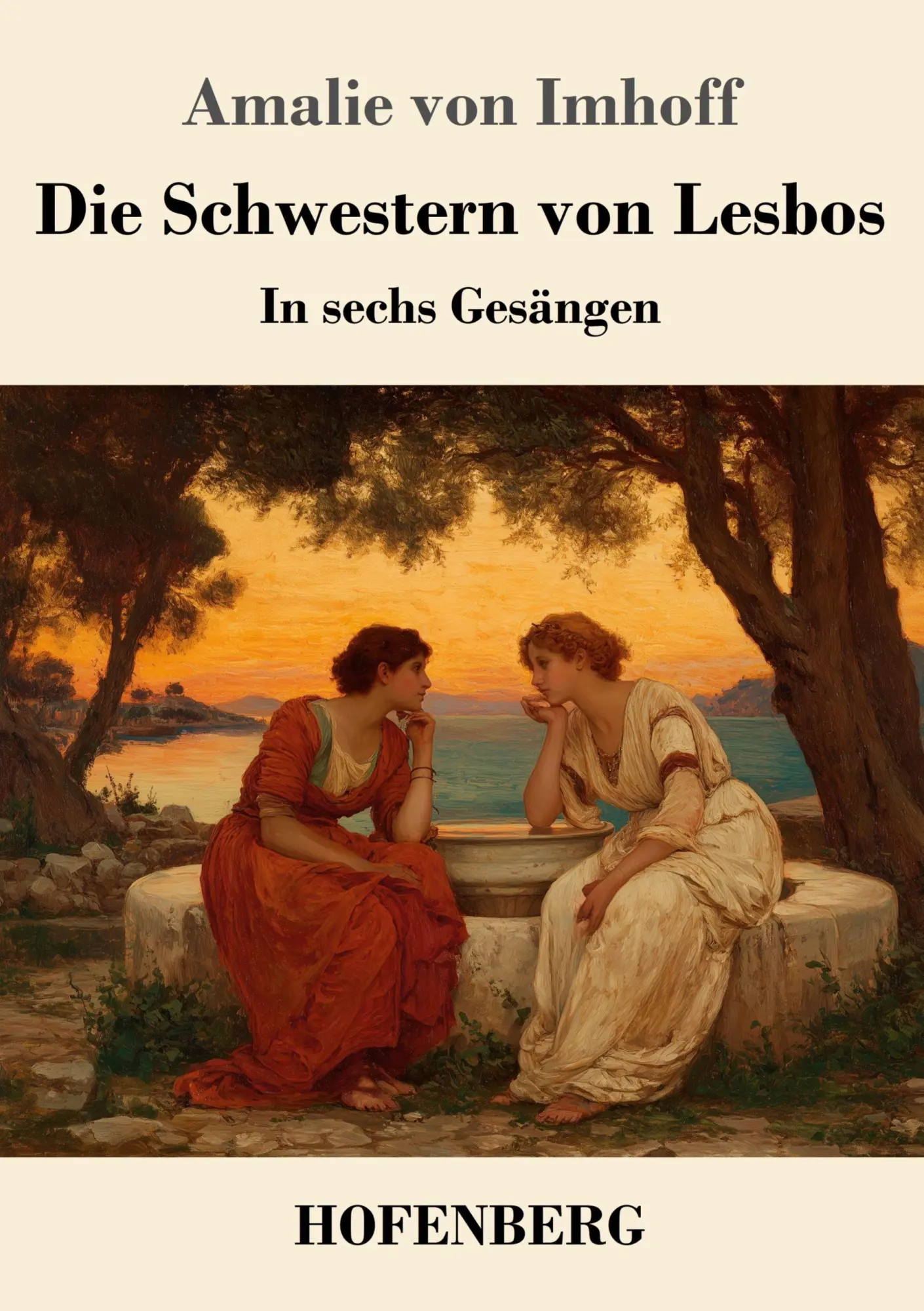 Cover: 9783743753211 | Die Schwestern von Lesbos | In sechs Gesängen | Amalie von Imhoff