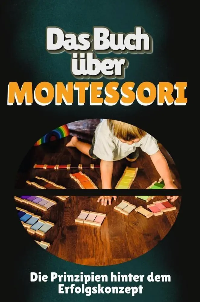 Cover: 9783759143211 | Das Buch über Montessori | Die Prinzipien hinter dem Erfolgskonzept