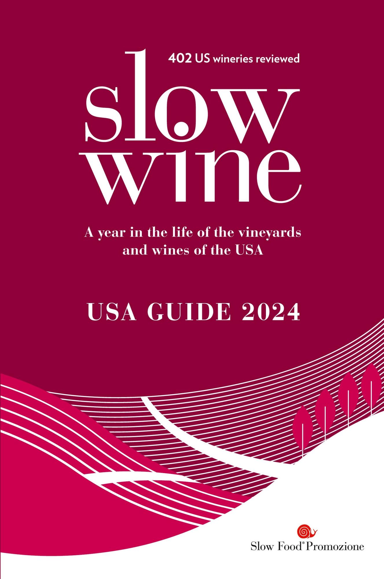 Cover: 9788894733211 | Slow Wine USA Guide 2024 | Deborah Parker Wong (u. a.) | Taschenbuch