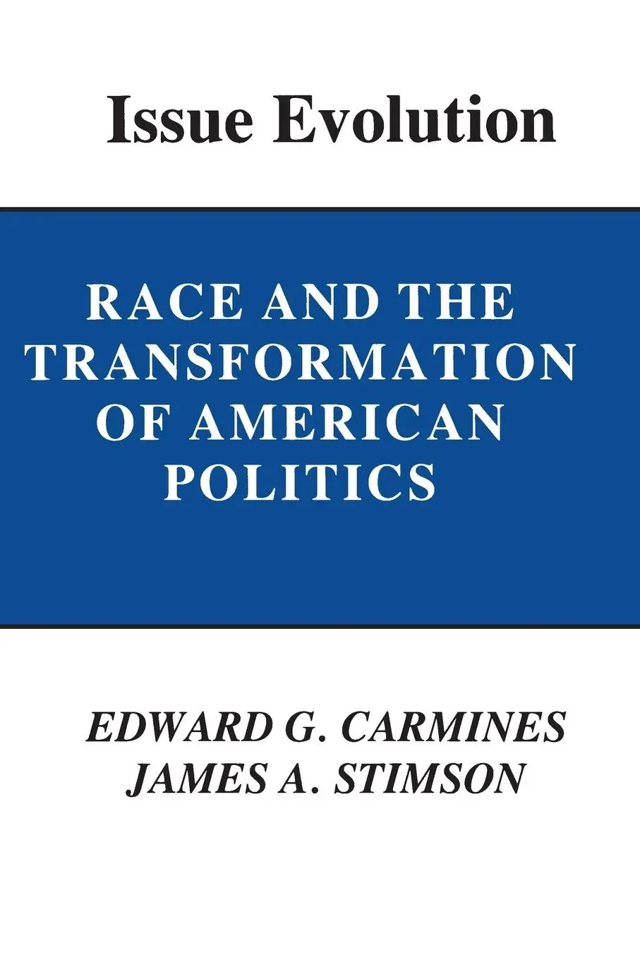 Cover: 9780691023311 | Issue Evolution | Race and the Transformation of American Politics