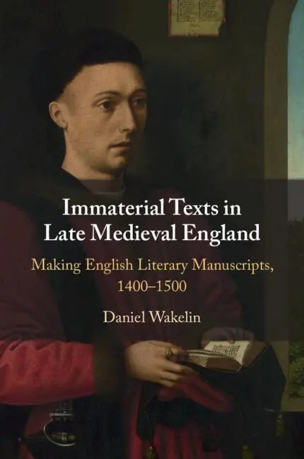 Cover: 9781009113311 | Immaterial Texts in Late Medieval England | Daniel Wakelin | Buch