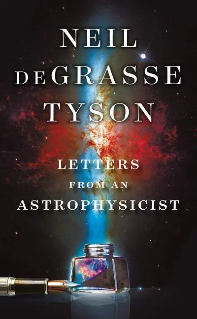 Cover: 9781324003311 | Letters from an Astrophysicist | Neil Degrasse Tyson | Buch | Gebunden
