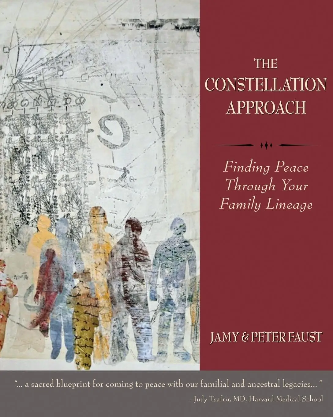 Cover: 9781587903311 | THE CONSTELLATION APPROACH Finding Peace Through Your Family Lineage