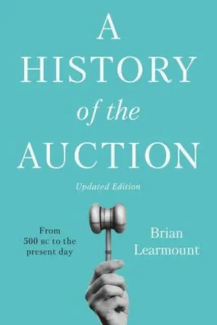 Cover: 9781913913311 | A History of the Auction | Brian Learmount | Buch | Gebunden | 2021