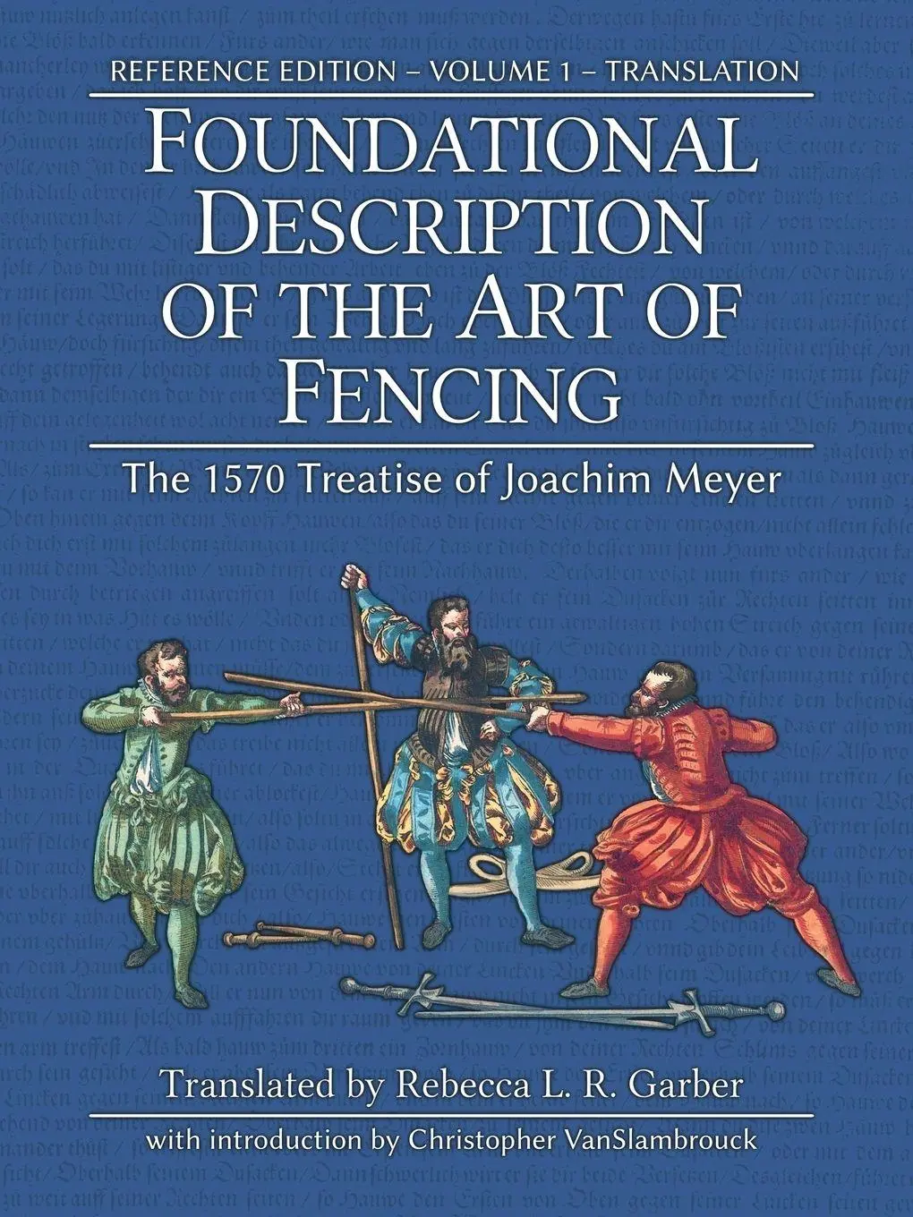 Cover: 9781953683311 | Foundational Description of the Art of Fencing | Joachim Meyer | Buch