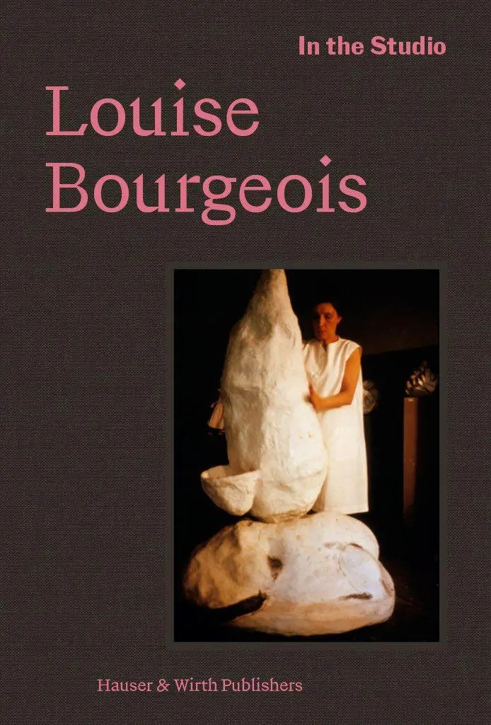 Cover: 9783907493311 | In the Studio: Louise Bourgeois | Taschenbuch | Englisch | 2026