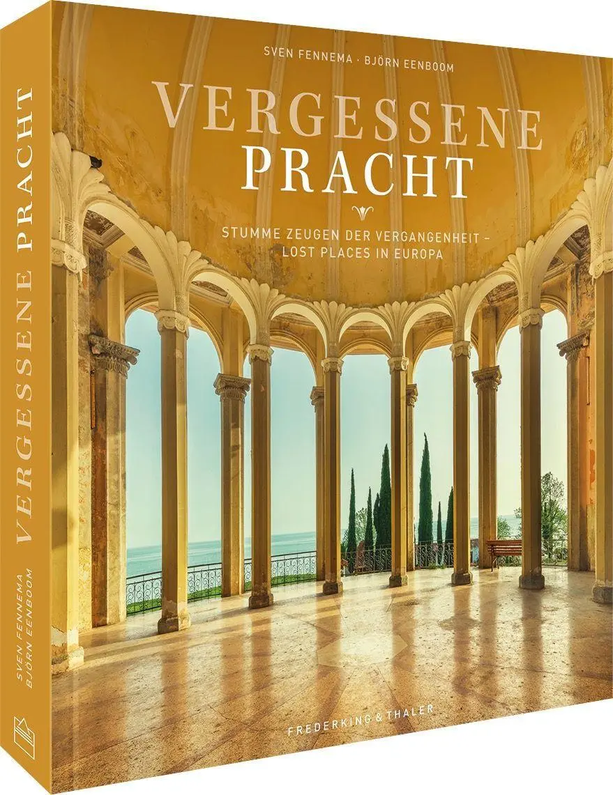 Cover: 9783954163311 | Vergessene Pracht | Sven Fennema (u. a.) | Buch | 208 S. | Deutsch