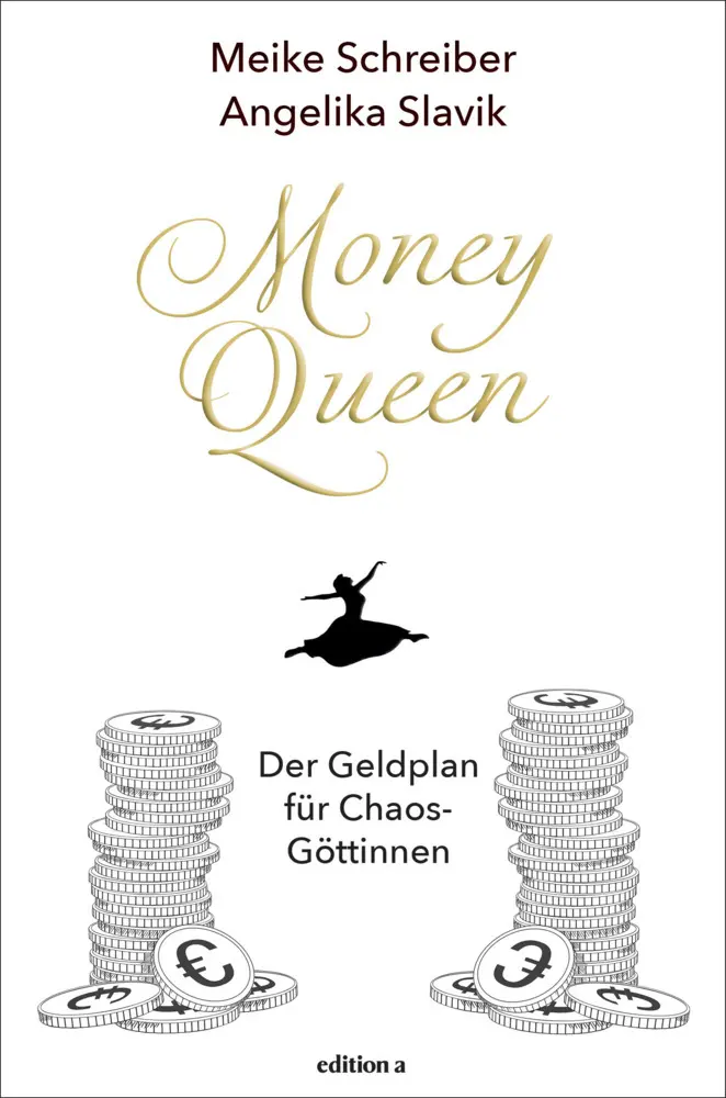 Cover: 9783990013311 | Money Queen | Der Geldplan für Chaos-Göttinnen | Schreiber (u. a.)