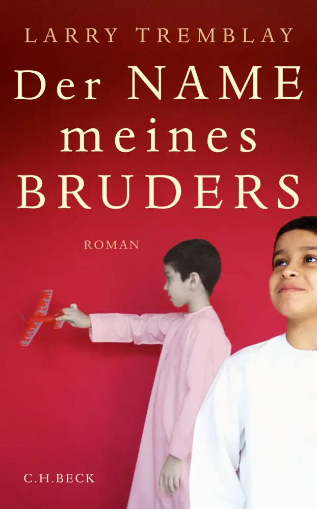Cover: 9783406683411 | Der Name meines Bruders | Roman | Larry Tremblay | Buch | 176 S.