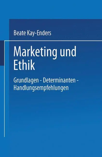 Cover: 9783824463411 | Marketing und Ethik | Beate Kay-Enders | Taschenbuch | Paperback