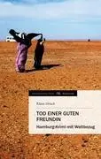 Norddeutsche Reihe   Tod einer guten Freundin - Klaus Struck Kartoniert (TB)