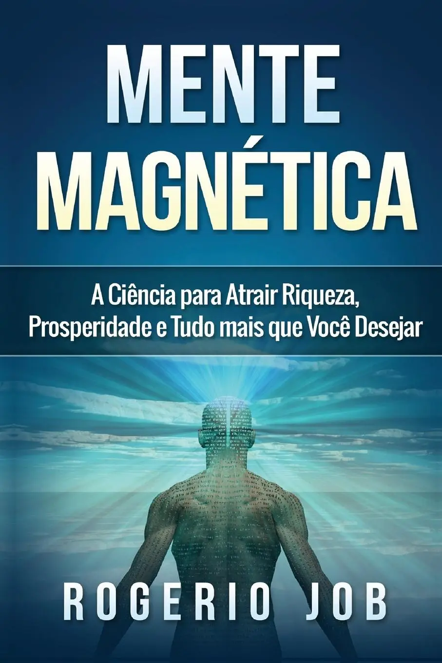 Cover: 9788591843411 | Mente Magnética | Rogerio Job | Taschenbuch | Portugiesisch | 2015