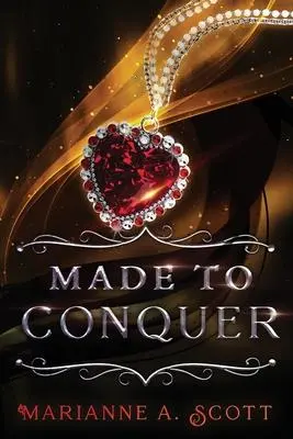 Cover: 9798985643411 | Made to Conquer | Marianne A Scott | Taschenbuch | Englisch | 2022