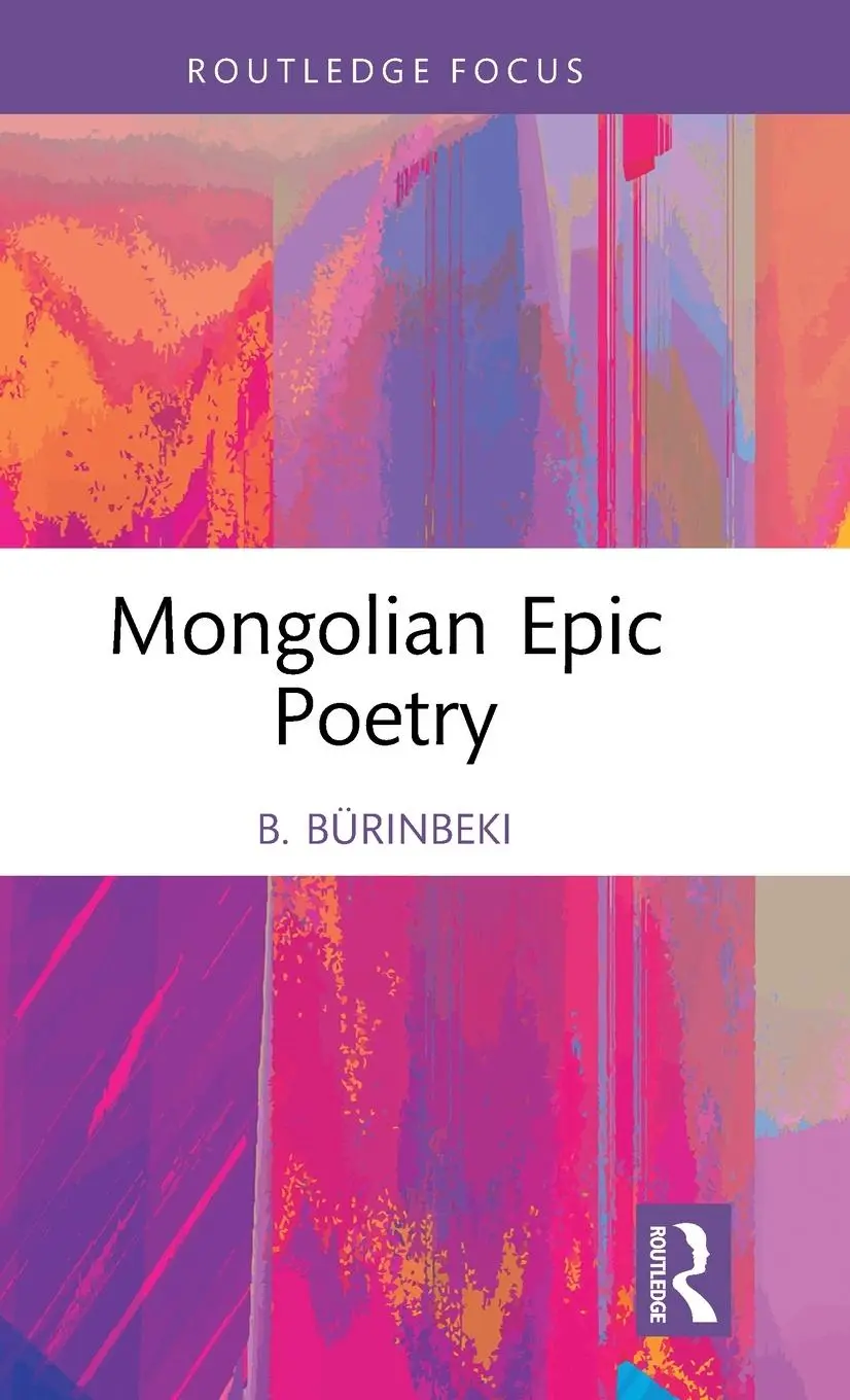 Cover: 9781041083511 | Mongolian Epic Poetry | B. Bürinbeki | Buch | Englisch | 2025