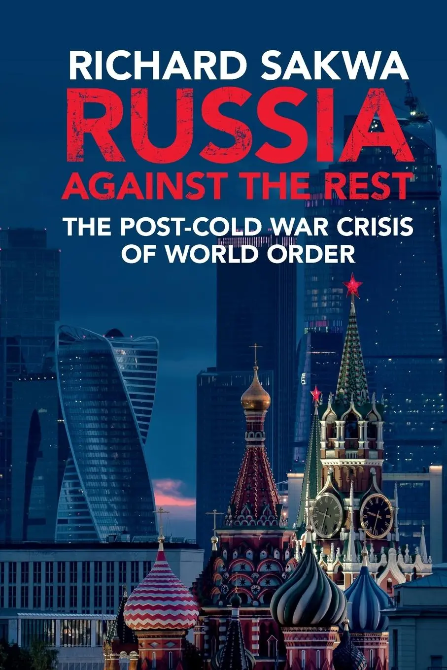 Cover: 9781316613511 | Russia against the Rest | Richard Sakwa | Taschenbuch | Englisch