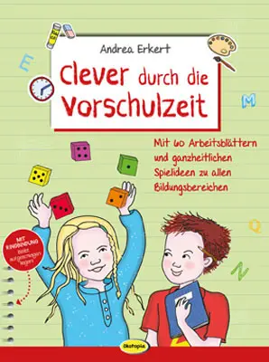 Cover: 9783867023511 | Clever durch die Vorschulzeit | Andrea Erkert | Taschenbuch | 140 S.