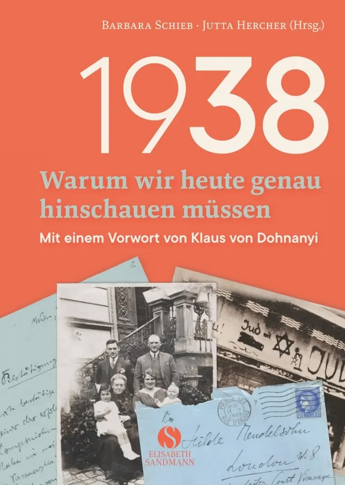 Cover: 9783945543511 | 1938 - Warum wir heute genau hinschauen müssen | Schieb (u. a.) | Buch