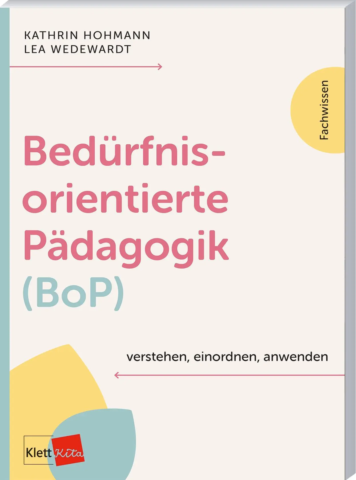 Cover: 9783960463511 | Bedürfnisorientierte Pädagogik (BoP) verstehen, einordnen, anwenden
