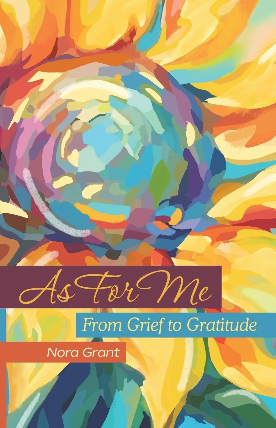 Cover: 9798385073511 | As For Me | From Grief to Gratitude | Nora Grant | Taschenbuch | 2026