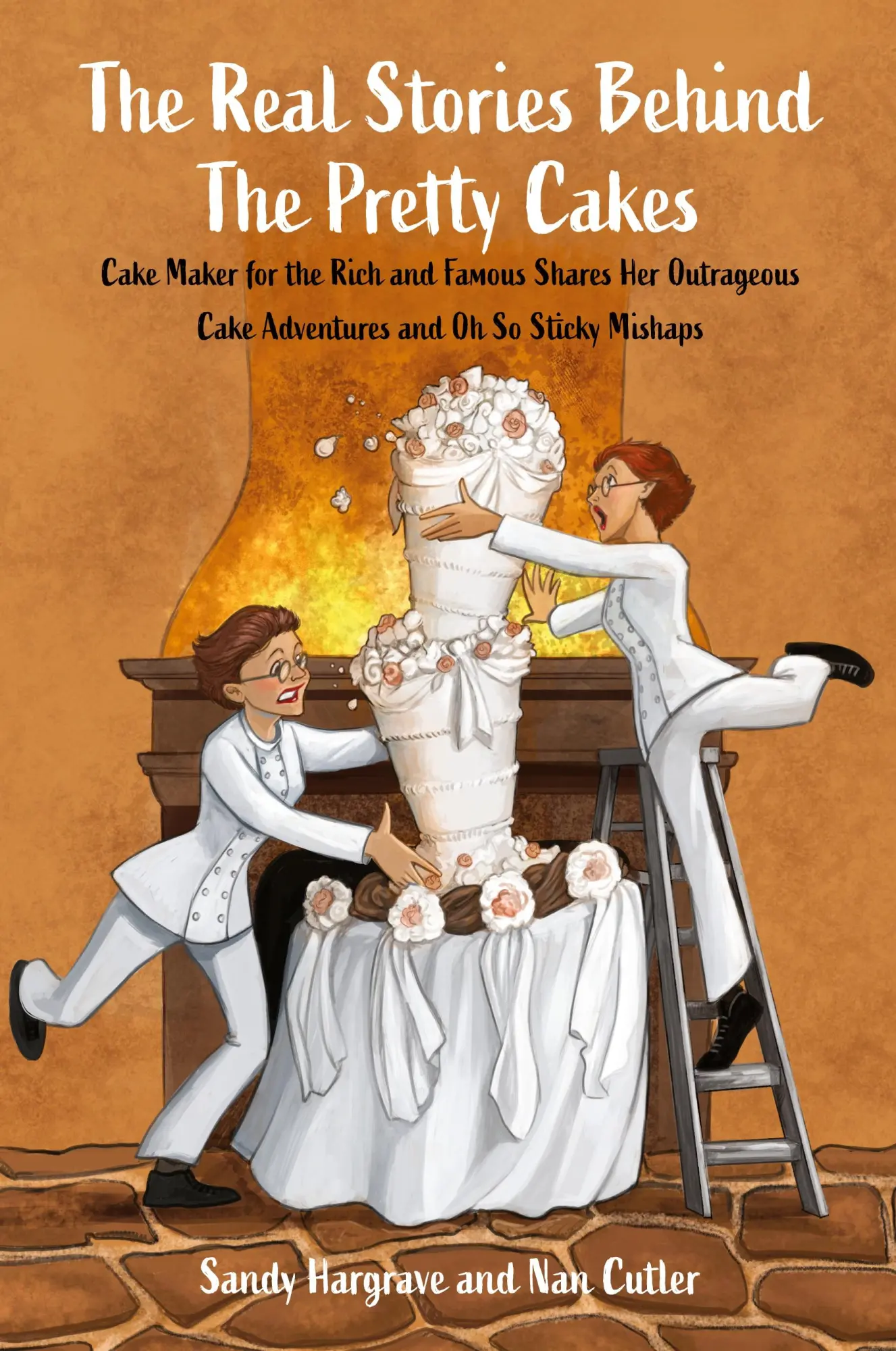 Cover: 9798822963511 | The Real Stories Behind the Pretty Cakes | Sandy Hargrave (u. a.)