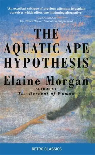 Cover: 9780285643611 | The Aquatic Ape Hypothesis | Elaine Morgan | Taschenbuch | Englisch