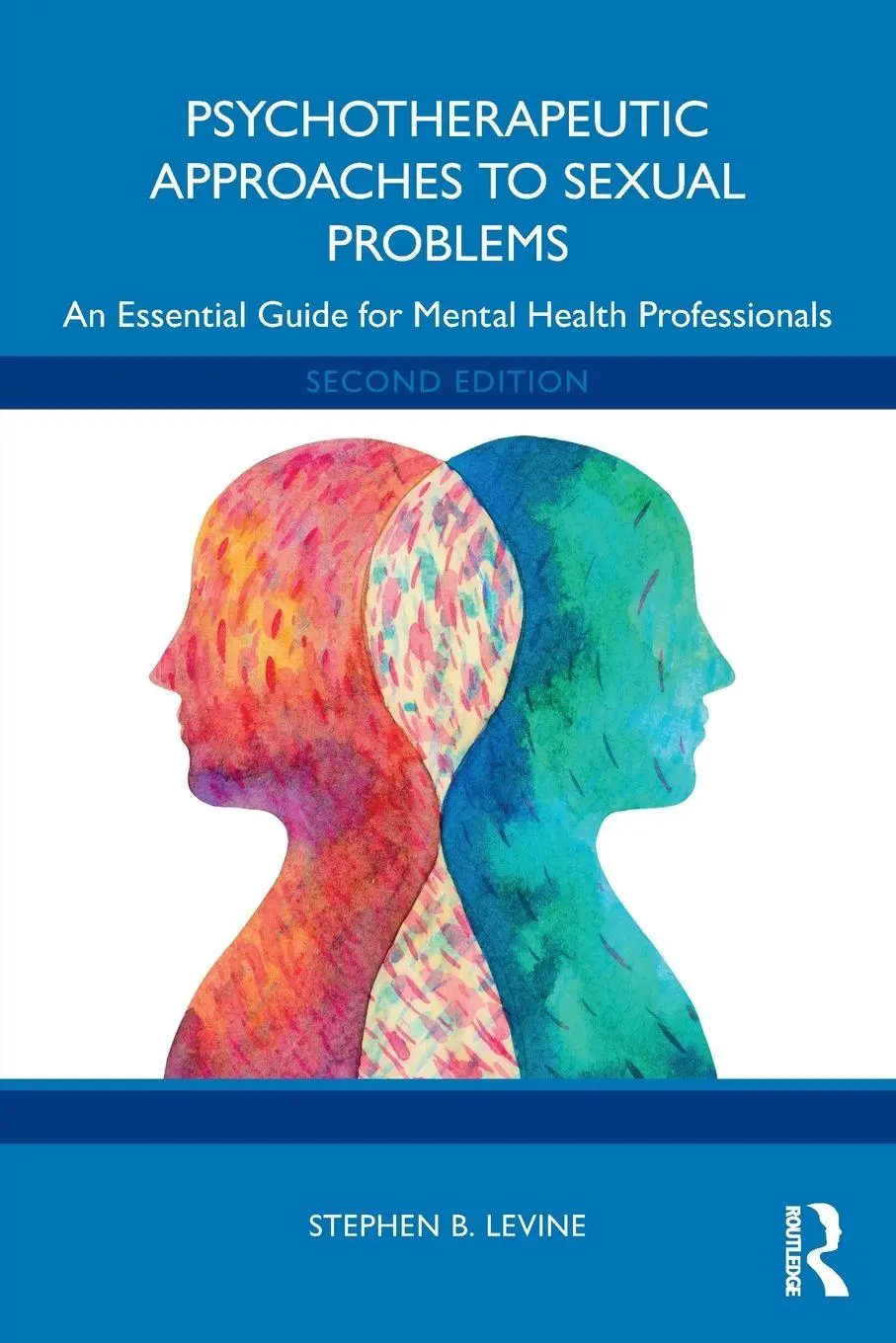 Cover: 9781041213611 | Psychotherapeutic Approaches to Sexual Problems | Stephen B. Levine