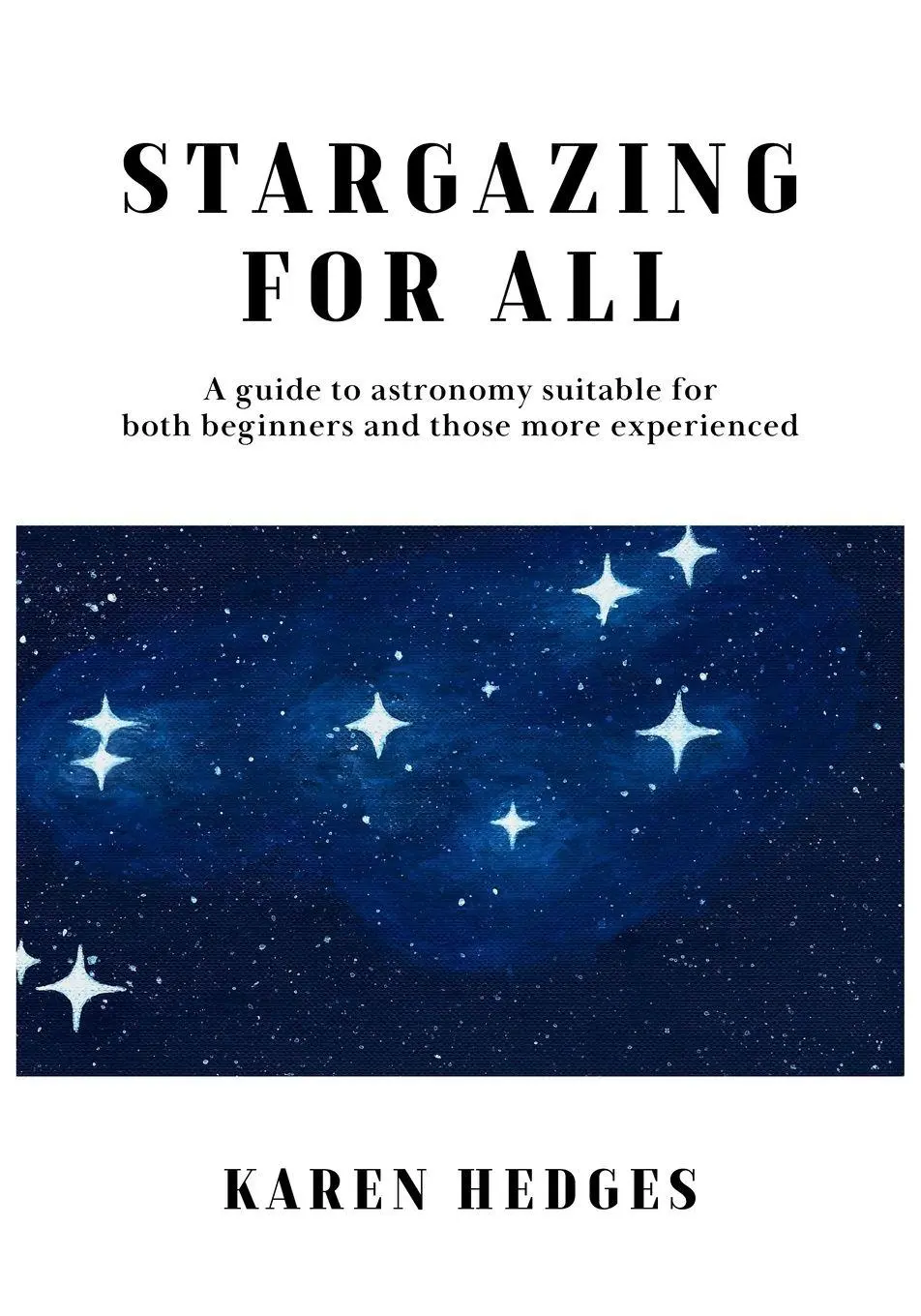 Cover: 9781739123611 | STARGAZING FOR ALL | Karen Hedges | Taschenbuch | Englisch | 2025