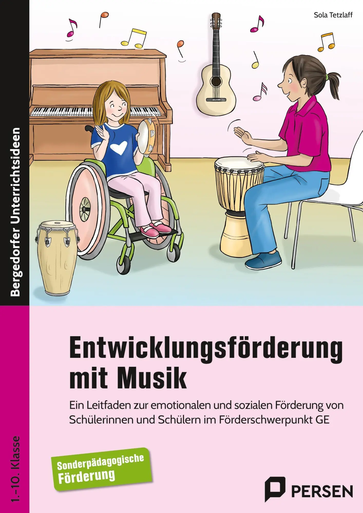 Cover: 9783403213611 | Entwicklungsförderung mit Musik | Sola Tetzlaff | Broschüre | 57 S.