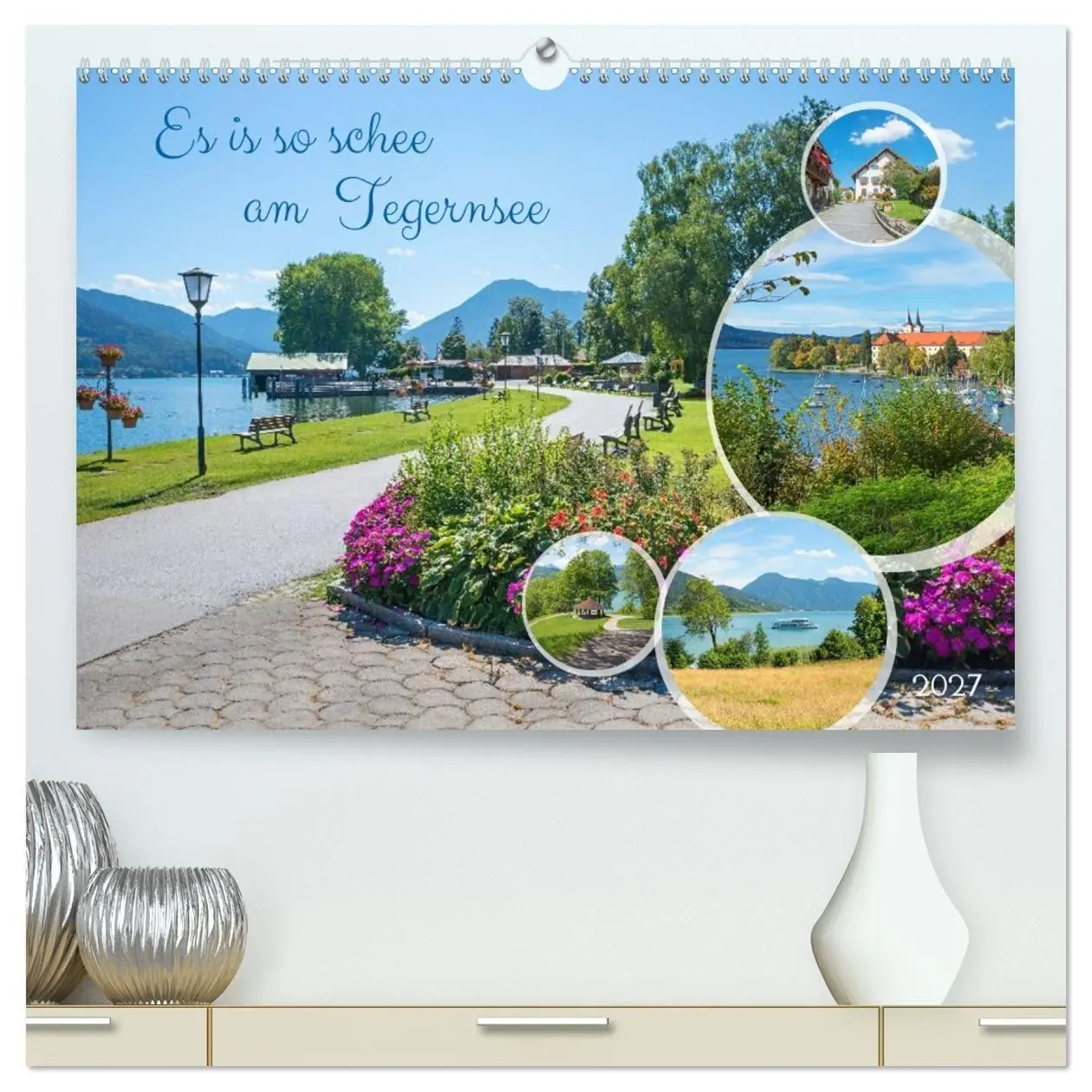 Cover: 9783516793611 | Es is so schee am Tegernsee (hochwertiger Premium Wandkalender 2027...