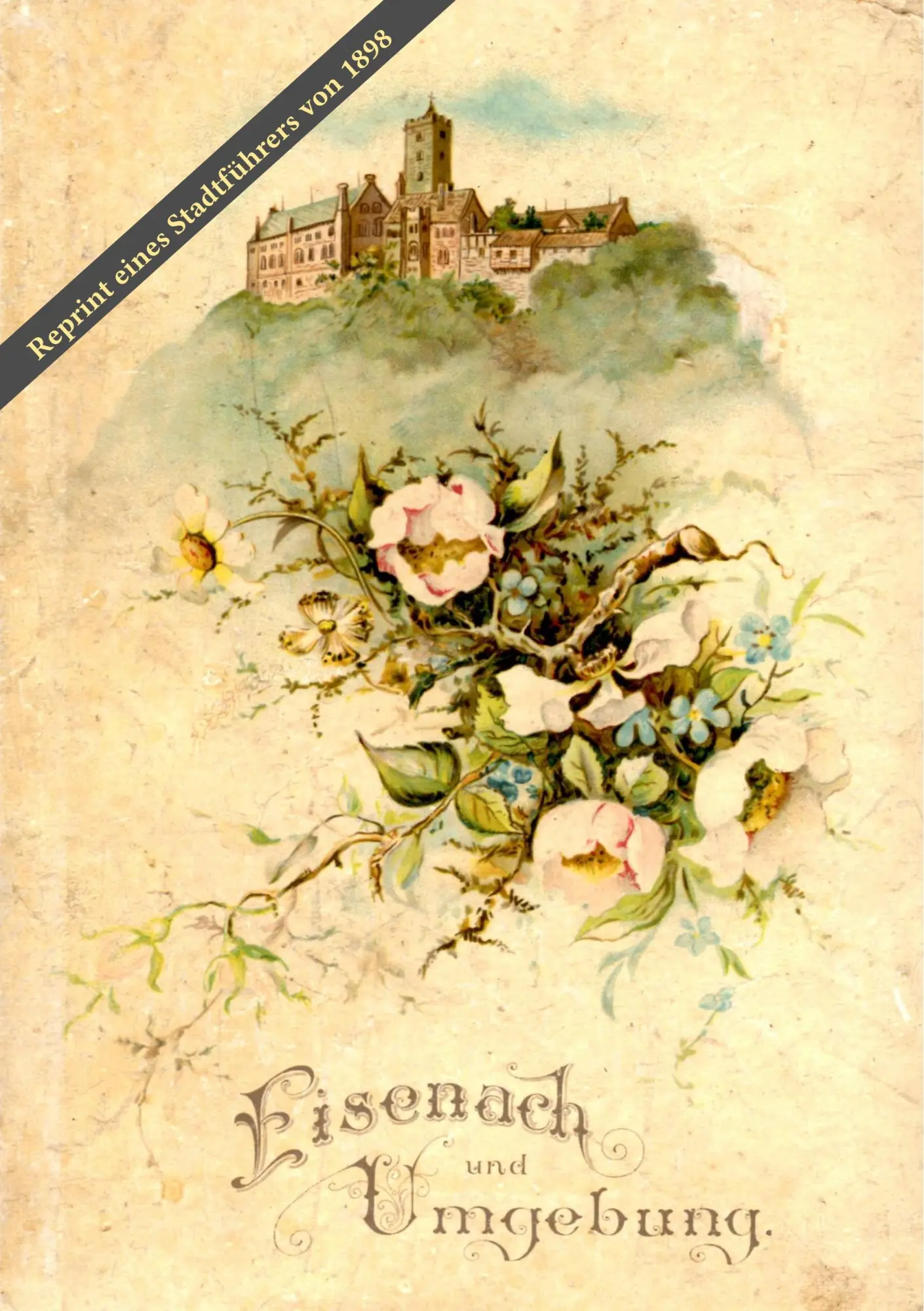 Cover: 9783750403611 | Eisenach und Umgebung | Ein Stadtführer aus dem Jahr 1898 | Werneburg