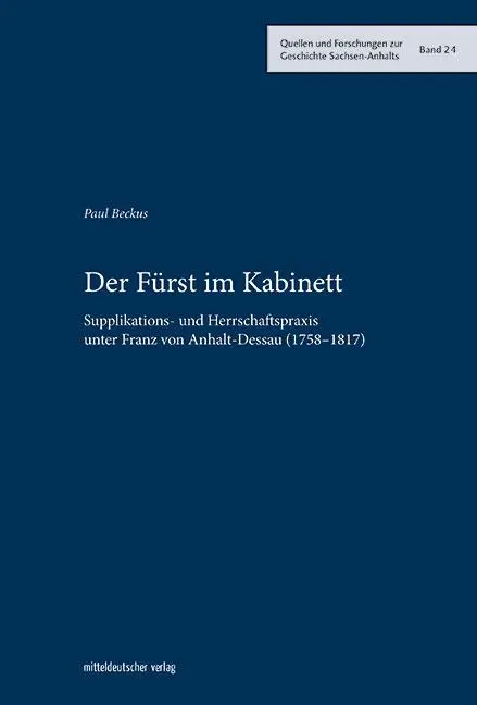 Cover: 9783963113611 | Der Fürst im Kabinett | Paul Beckus | Buch | 560 S. | Deutsch | 2021