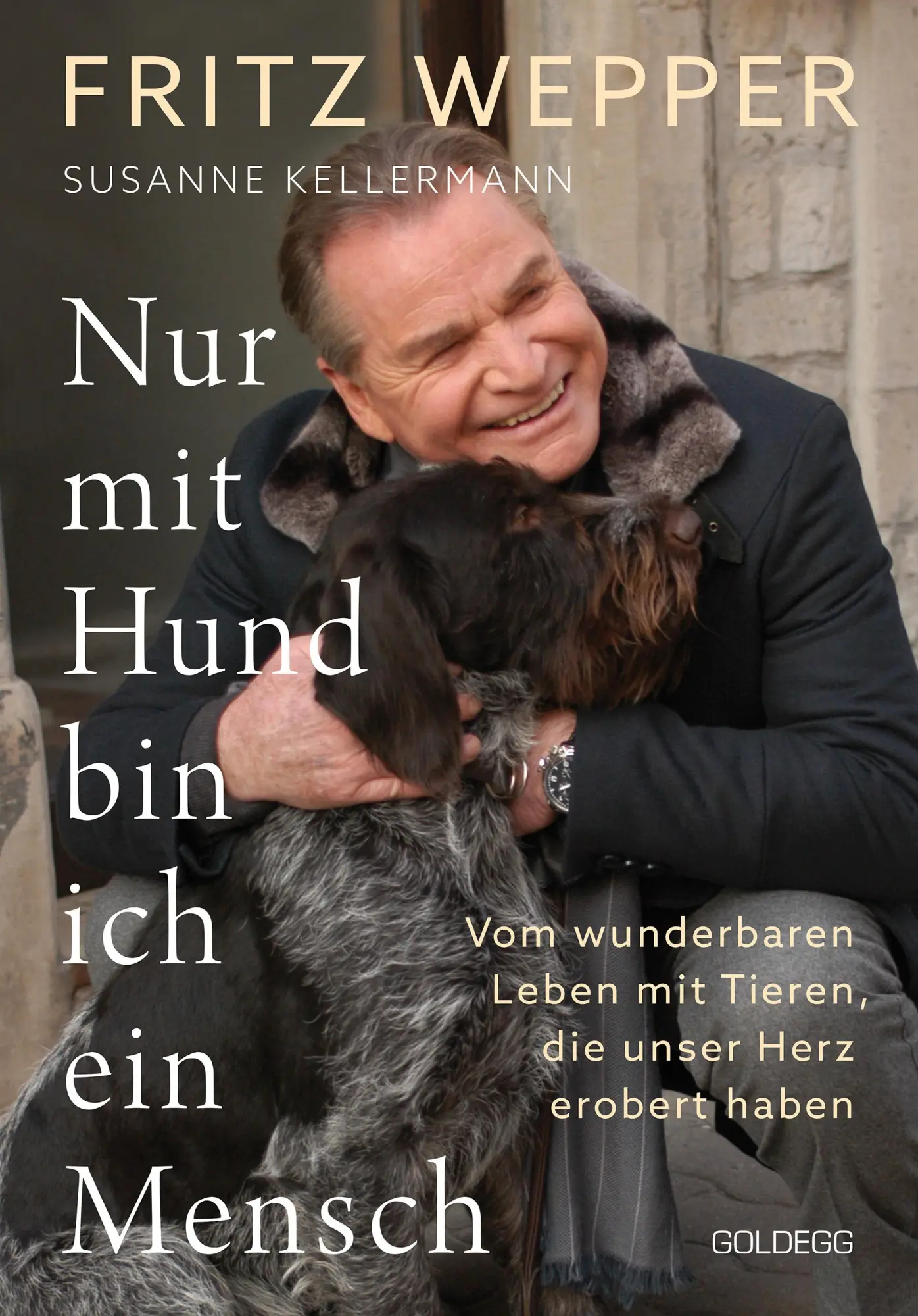 Cover: 9783990603611 | Nur mit Hund bin ich ein Mensch | Fritz Wepper (u. a.) | Buch | 190 S. Cover: 9783990603611 | Nur mit Hund bin ich ein Mensch | Fritz Wepper (u. a.) | Buch | 190 S.