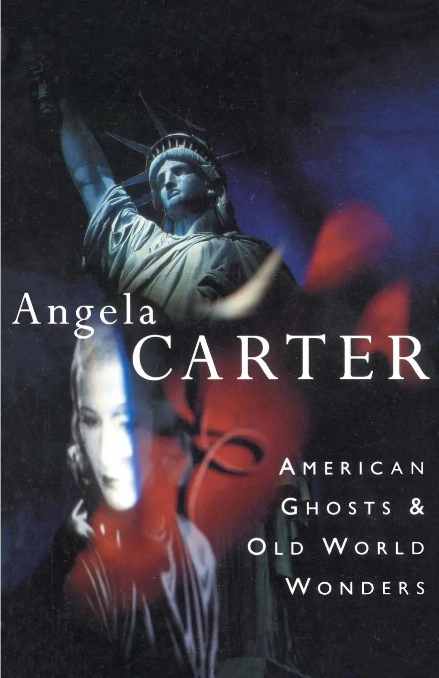 Cover: 9780099133711 | American Ghosts &amp; Old World Wonders | Angela Carter | Taschenbuch
