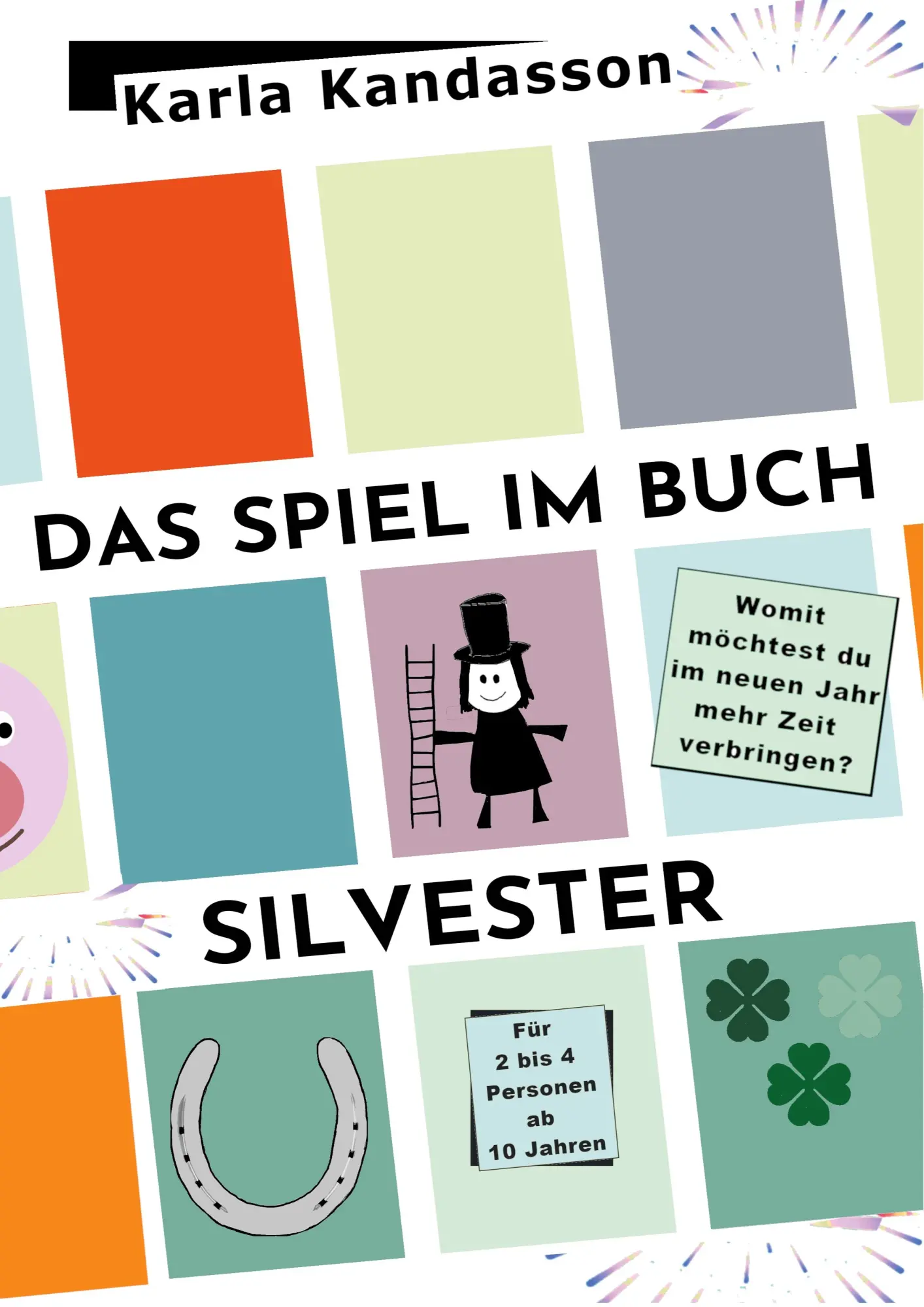 Cover: 9783757803711 | Das Spiel im Buch: Silvester | Karla Kandasson | Taschenbuch | 36 S.