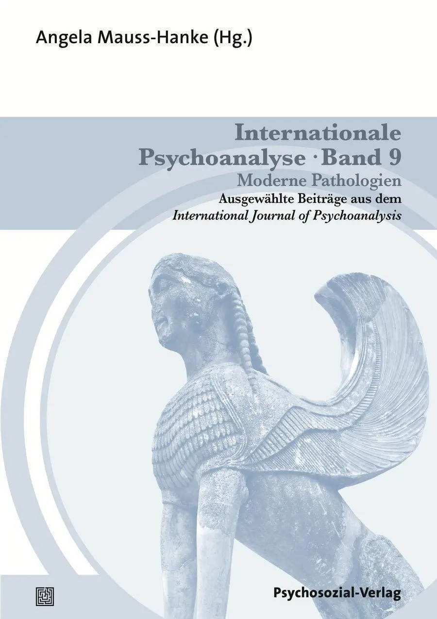 Cover: 9783837923711 | Internationale Psychoanalyse Band 9: Moderne Pathologien | Mauss-Hanke