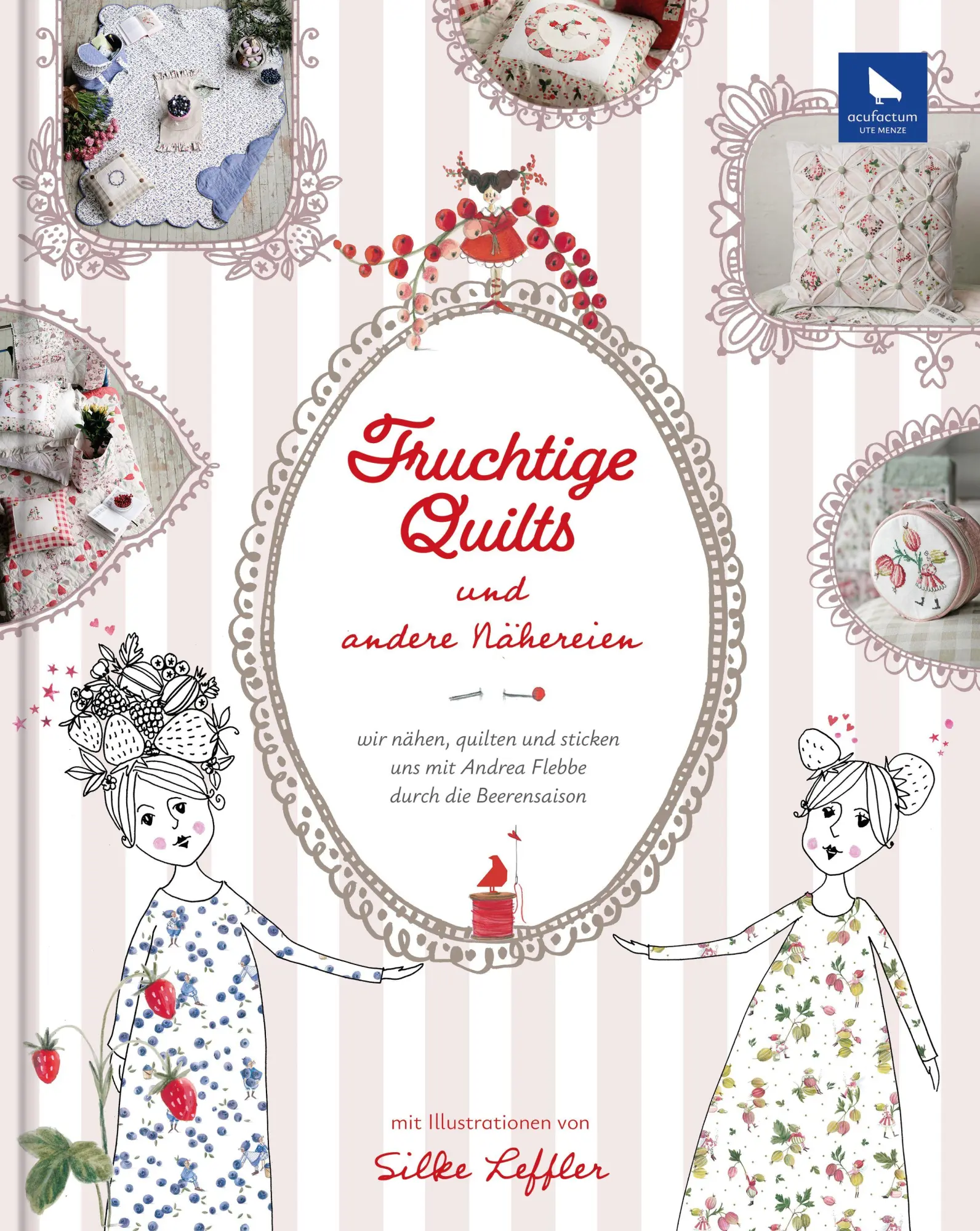 Cover: 9783940193711 | Fruchtige Quilts &amp; andere Nähereien | Acufactum | Buch | 128 S. | 2026