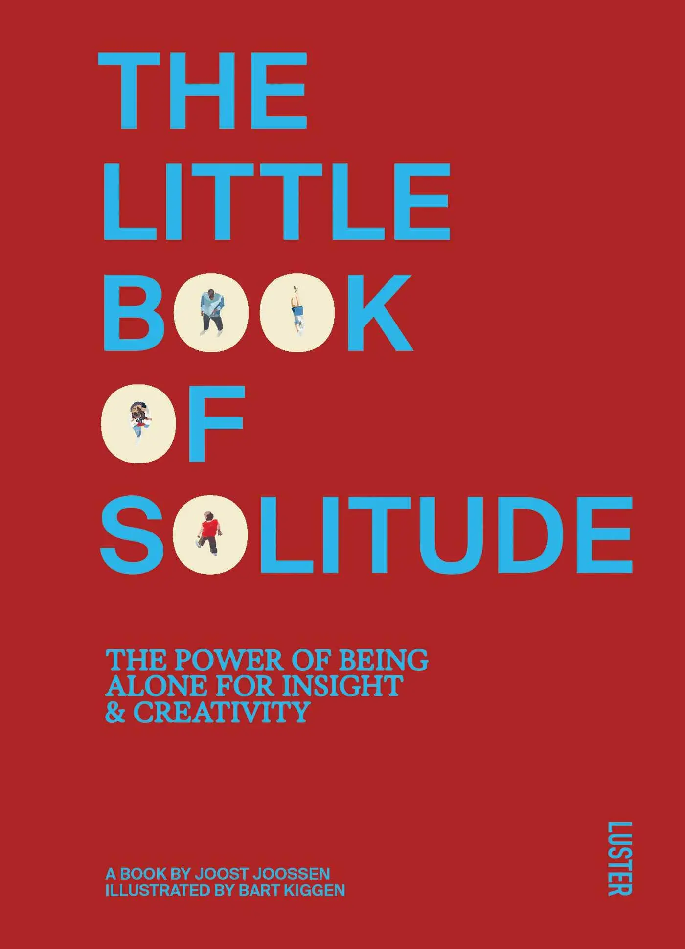 Cover: 9789460583711 | The Little Book of Solitude | Joost Joossen | Taschenbuch | Englisch
