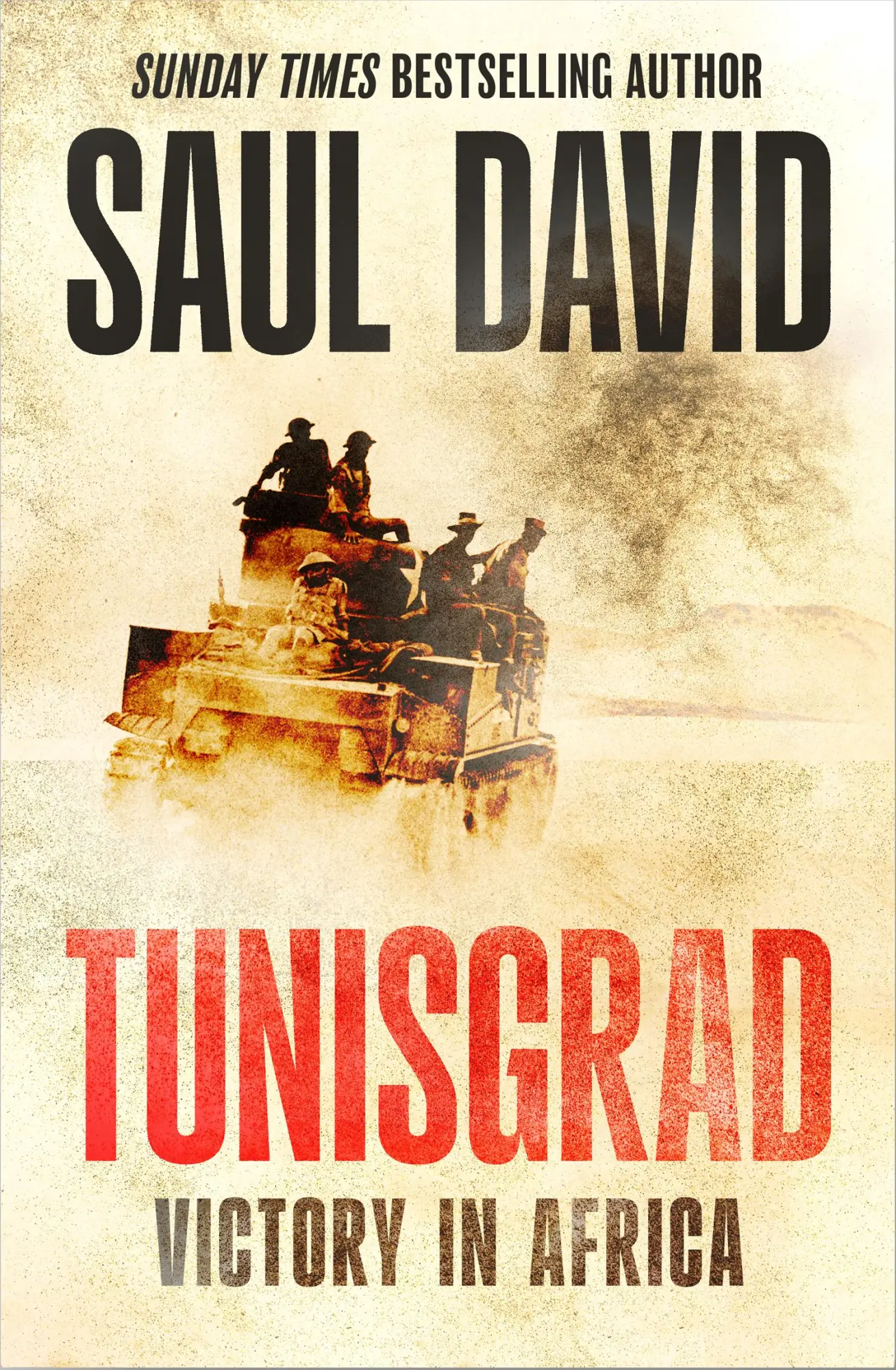 Cover: 9780008653811 | Tunisgrad | Victory in Africa | Saul David | Buch | Englisch | 2026