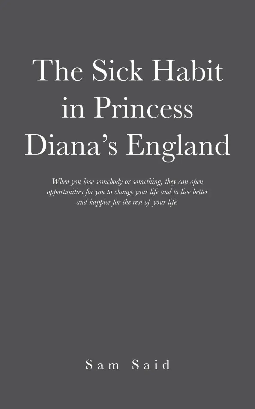 Cover: 9781481783811 | The Sick Habit in Princess Diana's England | Sam Said | Taschenbuch