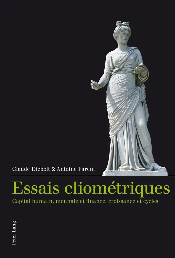 Cover: 9783034303811 | Essais cliométriques | Claude Diebolt (u. a.) | Taschenbuch