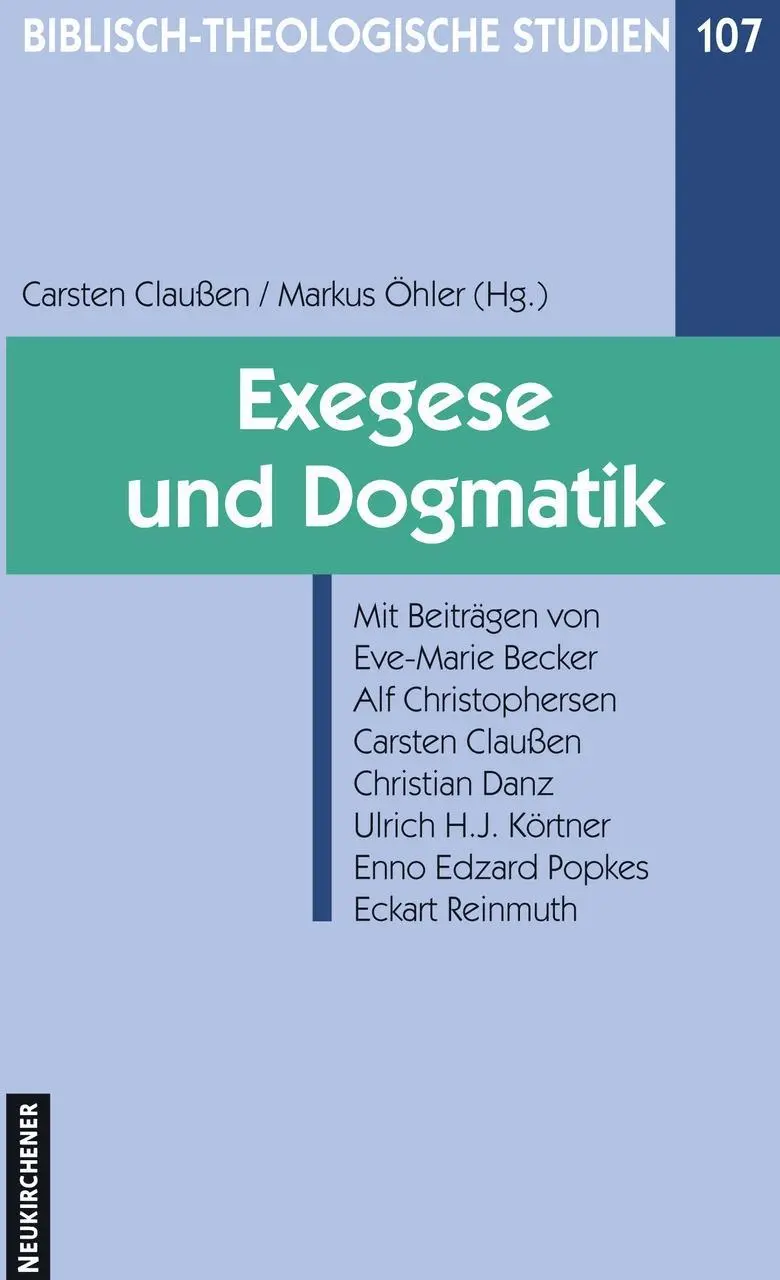 Cover: 9783788723811 | Exegese und Dogmatik | Carsten Claussen Markus Öhler | Taschenbuch