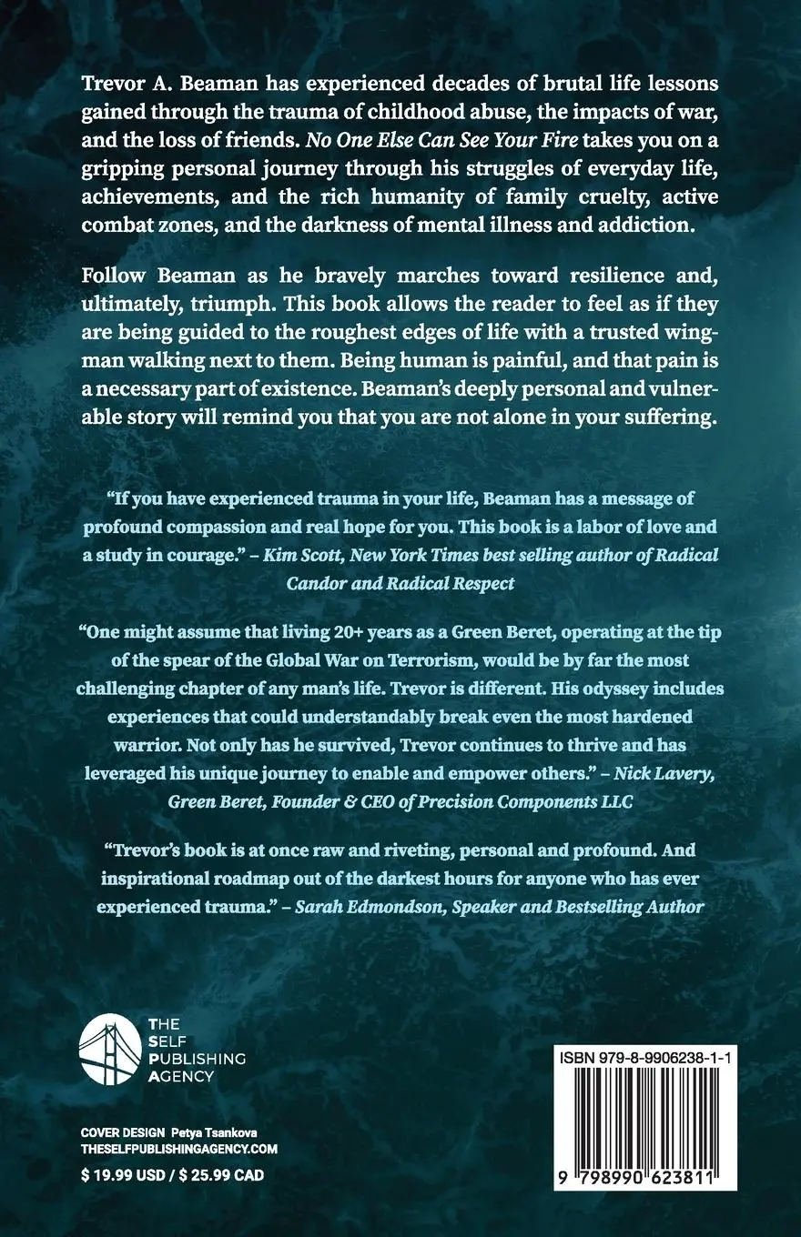 Rückseite: 9798990623811 | NO ONE ELSE CAN SEE YOUR FIRE | Trevor A Beaman | Taschenbuch | 2024