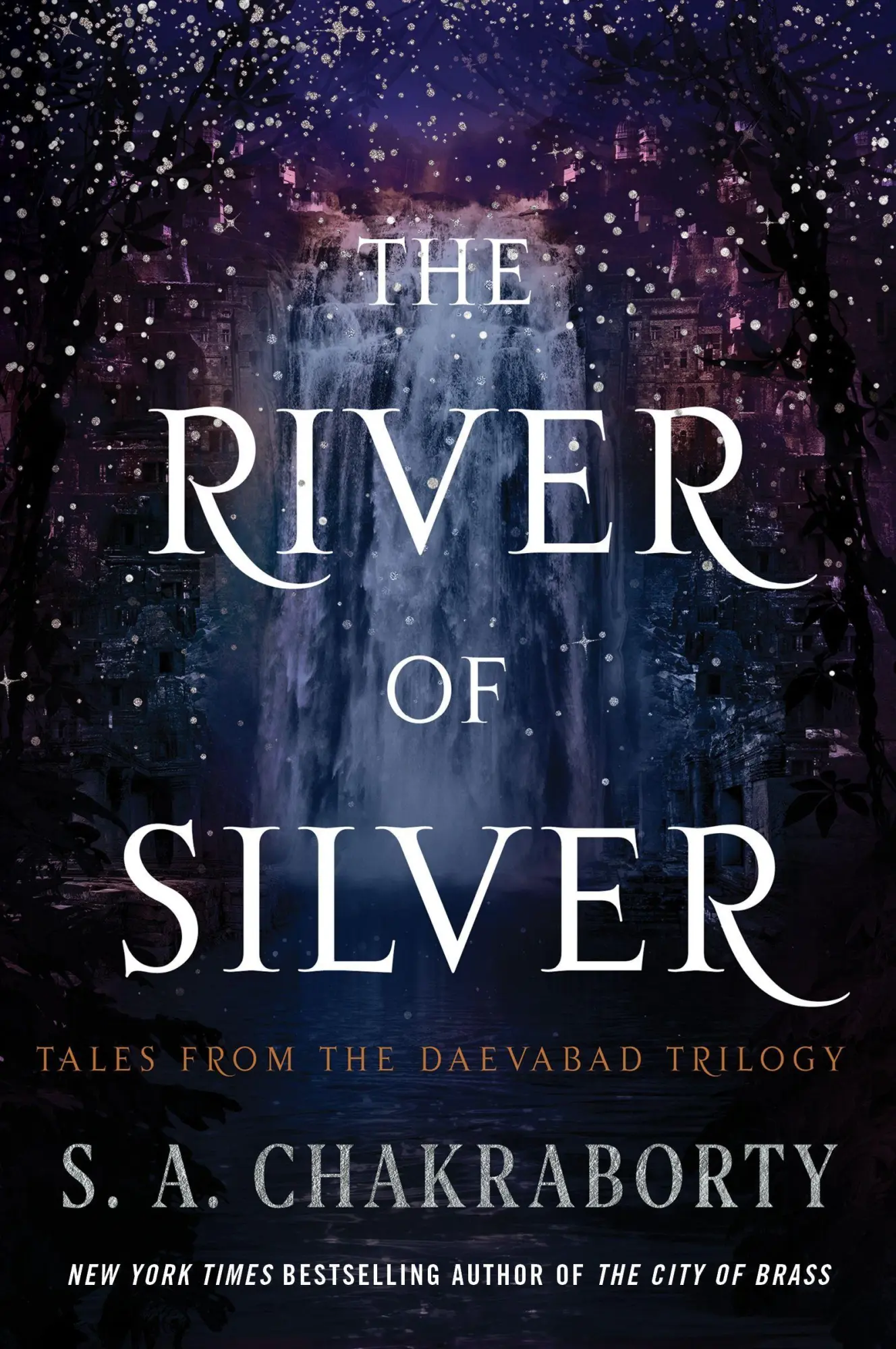 Cover: 9780063233911 | The River of Silver | Tales from the Daevabad Trilogy | Chakraborty