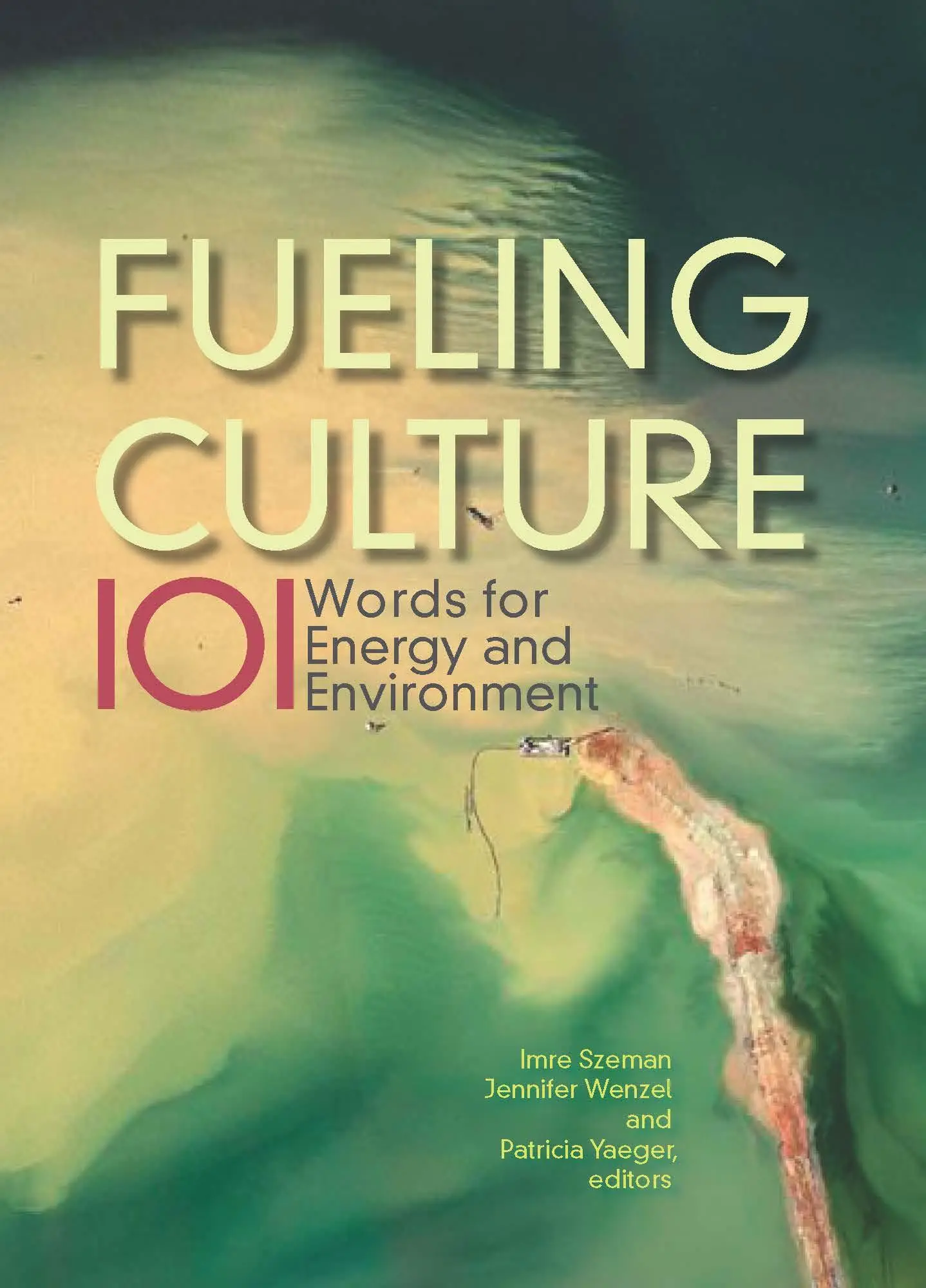 Cover: 9780823273911 | Fueling Culture | 101 Words for Energy and Environment | Taschenbuch