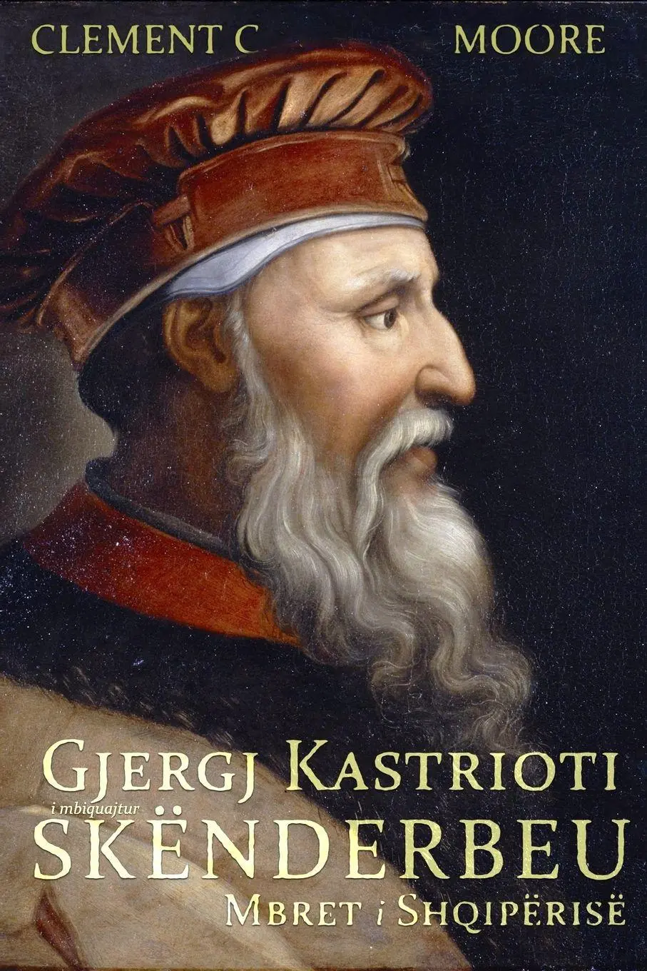 Cover: 9781300593911 | Gjergj Kastrioti - I mbiquajtur Skënderbeu | Mbret i Shqipërisë | Buch
