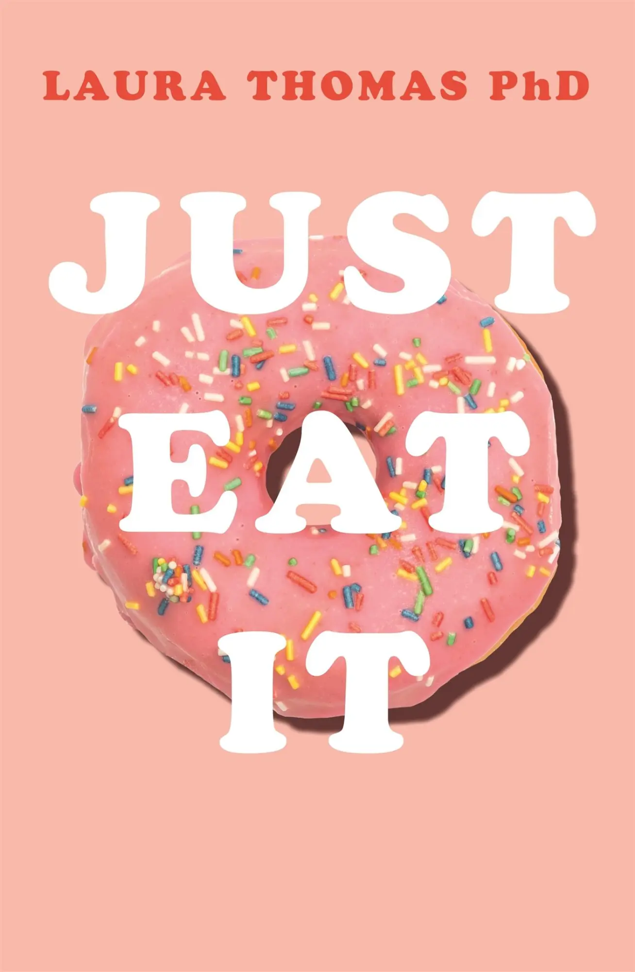 Cover: 9781509893911 | Just Eat It | Laura Thomas | Taschenbuch | Englisch | 2019