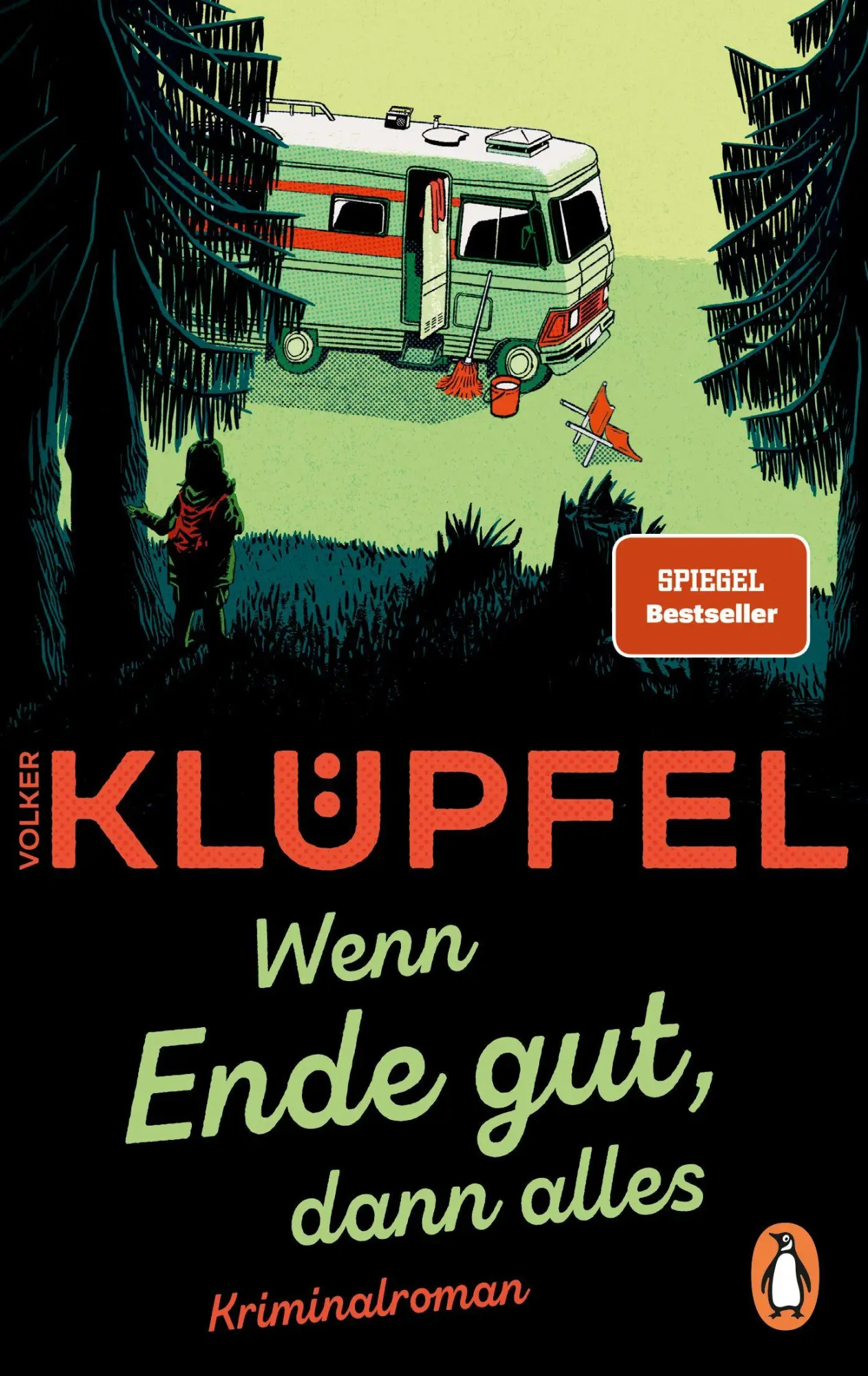 Cover: 9783328113911 | Wenn Ende gut, dann alles | Volker Klüpfel | Taschenbuch | 432 S.
